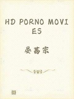 HD PORNO MOVIES